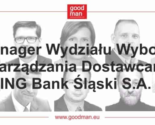Manager Wydziału Wyboru i Zarządzania Dostawcami - ING Bank Śląski S.A. Praca Zakupy, Kierownik Zakupów, Manager Działu Zakupów