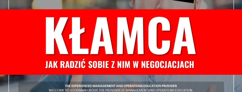 negocjacje zakupowe, jak negocjować z dostawcą, jak negocjować z kłamcą, jak negocjować z oszustem